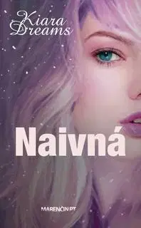 Erotická beletria Naivná - Kiara Dreams