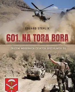 Armáda, zbrane a vojenská technika 601. na Tora Bora - Eduard Stehlík