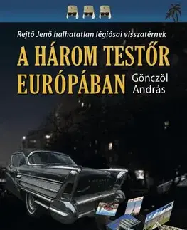 Humor a satira A három testőr Európában - Gönczöl András
