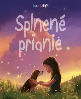 Pre deti a mládež Splnené prianie - Barbara O´Connor,Viera Hocková