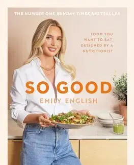 Zdravá výživa, diéty, chudnutie So Good - Emily English