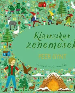Zvukové knihy Klasszikus zenemesék: Peer Gynt - neuvedený,Jessica Courtney-Tickle