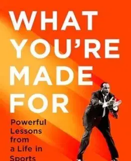 Rozvoj osobnosti What Youre Made For - Ryan Holiday,George Raveling