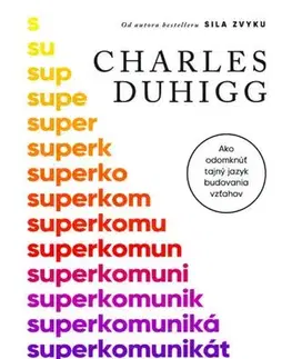 Rozvoj osobnosti Superkomunikátori - Charles Duhigg,Pavol Šveda