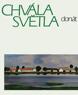 Svetová beletria SUPRAPHON a.s. Chvála světla