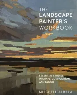Maliarstvo, grafika The Landscape Painter's Workbook - Mitchell Albala