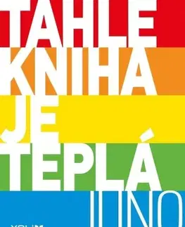 Partnerstvo Tahle kniha je teplá - Juno Dawson
