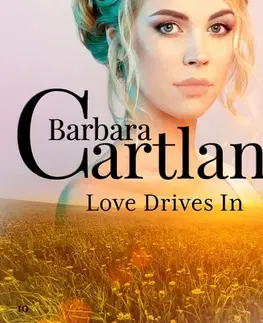 Romantická beletria Saga Egmont Love Drives In (Barbara Cartland’s Pink Collection 10) (EN)