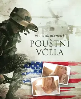 Česká beletria Pouštní včela - Veronika Matysová