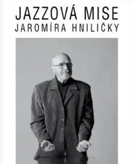 Umenie Jazzová mise Jaromíra Hniličky - Dáša Ubrová