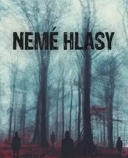 Detektívky, trilery, horory Nemé hlasy - Adam Kováčik