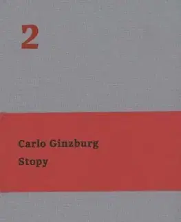 Dejiny, teória umenia Stopy - Carlo Ginzburg