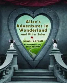 Cudzojazyčná literatúra Alices adventures in wonderland and other - Lewis Carroll