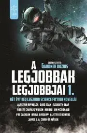 Sci-fi a fantasy A legjobbak legjobbjai 1. - Dozois Gardner (szerk.)