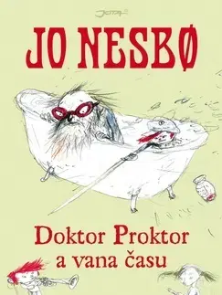 Pre deti a mládež - ostatné Doktor Proktor a vana času - Jo Nesbo