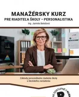 Manažment Manažérsky kurz pre riaditeľa školy - Kolektív autorov