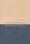 Filozofia Raymond Roussel - Michel Foucault