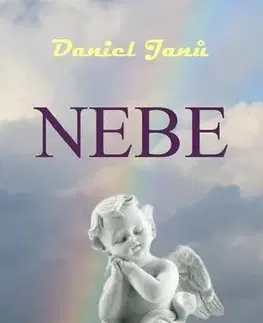 Romantická beletria Nebe - Daniel Janů