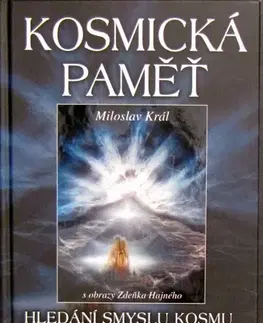 Tehotenstvo a pôrod Kosmická paměť - Miloslav Král