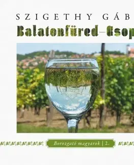 Geografia - ostatné Balatonfüred-Csopak - Gábor Szigethy