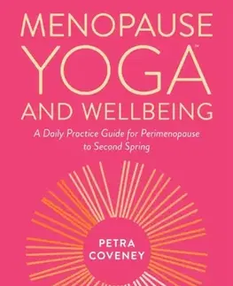 Zdravie, životný štýl - ostatné Menopause Yoga™ and Wellbeing - Petra Coveney