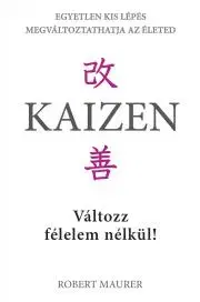 Rozvoj osobnosti Kaizen - Robert Maurer