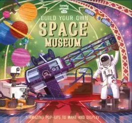 Pre deti a mládež - ostatné Build Your Own Space Museum 1 - Claudia Martin