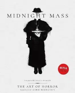 Film - encyklopédie, ročenky Midnight Mass The Art of Horror - Abbie Bernstein