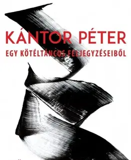 Svetová beletria Egy kötéltáncos feljegyzéseiből - Péter Kántor
