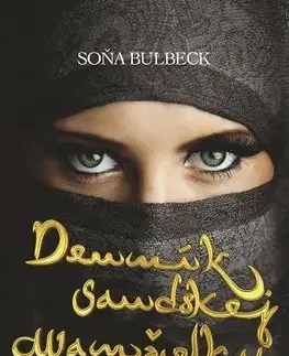 Slovenská beletria Denník saudskej manželky - Soňa Bulbeck