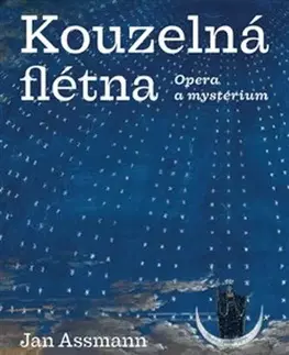 Divadlo - teória, história,... Kouzelná flétna - Jan Assmann