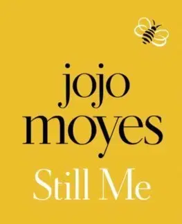 Cudzojazyčná literatúra Still Me - Jojo Moyes