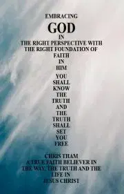 Náboženstvo - ostatné Embracing God in the Right Perspective with the Right Foundation of Faith in Him - Tham Chris