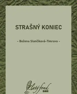 Romantická beletria Strašný koniec - Božena Slančíková-Timrava