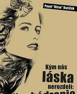 Romantická beletria Kým nás láska nerozdelí: Nachádzania - Pavel Hirax Baričák