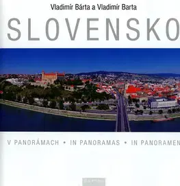 Obrazové publikácie Slovensko v panorámach - Vladimír Bárta