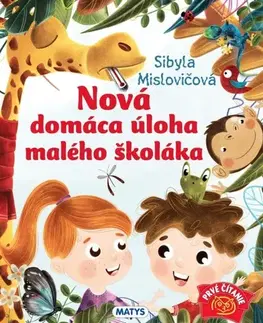 Rozprávky Nová domáca úloha malého školáka - Sibyla Mislovičová,Michaela Šefranková