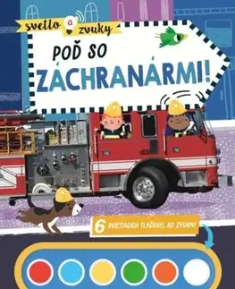 Zvukové knihy Svetlo a zvuky - Poď so záchranármi!