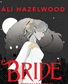 Romantická beletria Bride - A menyasszony - Ali Hazelwood