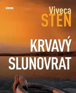 Detektívky, trilery, horory Krvavý slunovrat - Viveca Sten