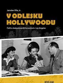 Osobnosti V odlesku Hollywoodu - Jaroslav Olša