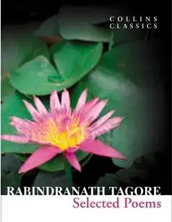 Cudzojazyčná literatúra Selected Poems (Collins Classics) - Rabindranath Tagore