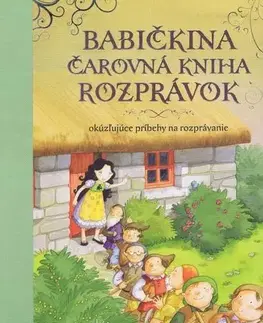 Rozprávky Babičkina čarovná kniha rozprávok