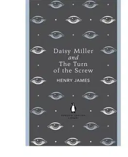Cudzojazyčná literatúra Daisy Miller and The Turn of the Screw - Henry James
