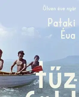 Svetová beletria Tűzföld - Éva Pataki