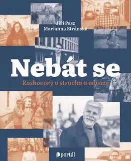 Fejtóny, rozhovory, reportáže Nebát se - Jiří Pasz a Marianna Stránská