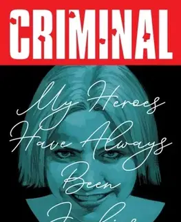 Beletria - ostatné Criminal Volume 8: My Heroes Have Always Been Junkies (New Edition) - Ed Brubaker