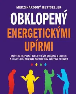 Rozvoj osobnosti Obklopený energetickými upírmi - Thomas Erikson