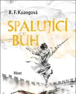 Sci-fi a fantasy Maková válka 3: Spalující bůh - R.F. Kuang,Daniela Orlando