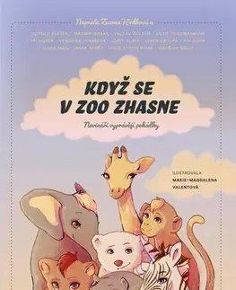 Rozprávky Když se v zoo zhasne - Zuzana Hodková,Vojtěch Blažek,Václav Dolejší,Silvie Friedmannová,Jiří Hošek,Janek Kroupa,Jiří Kubík,Lucie Stuchlíková